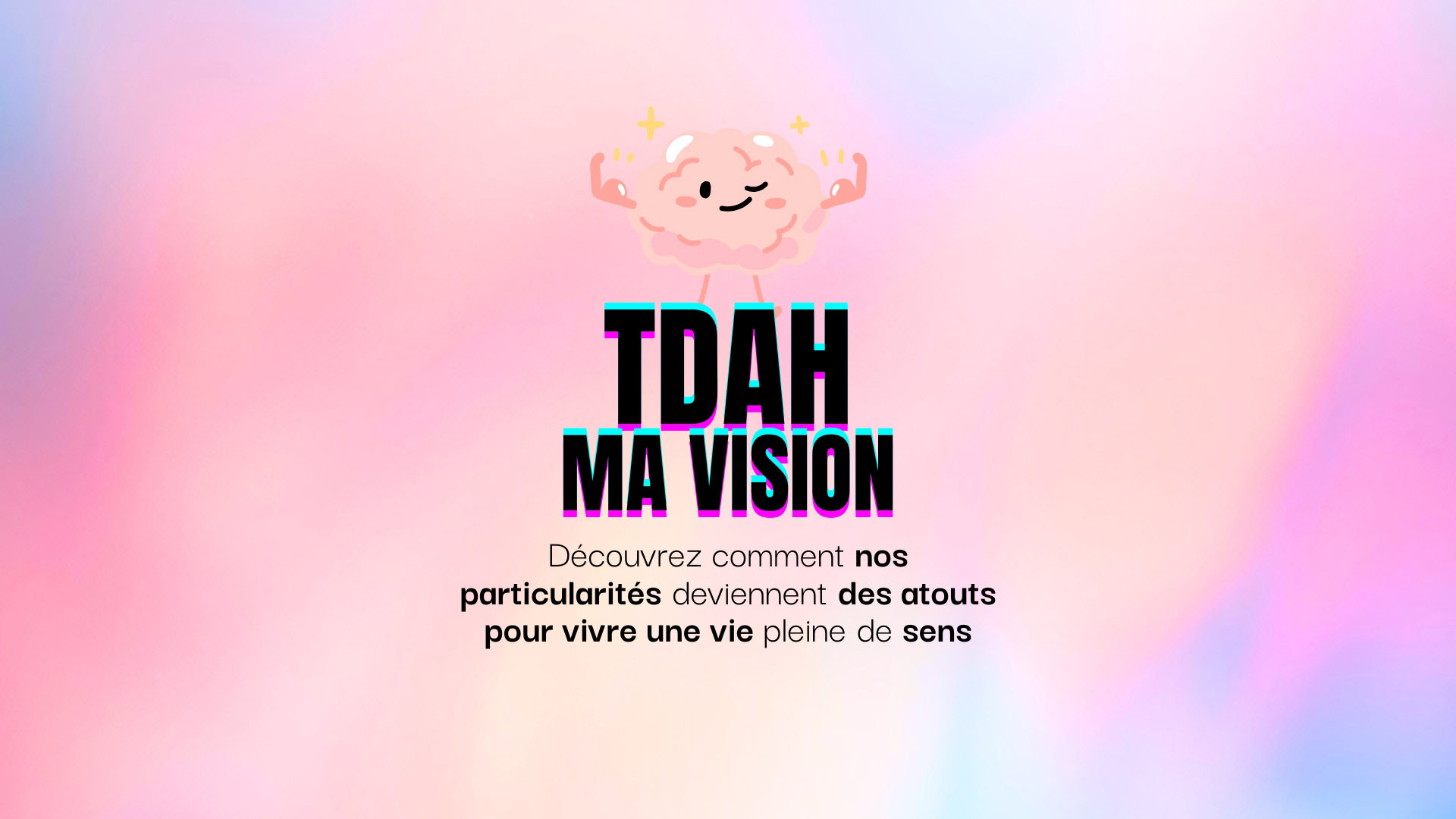 Ma vision du TDAH au travers de la spiritualité